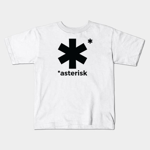 asterisk Kids T-Shirt by at1102Studio